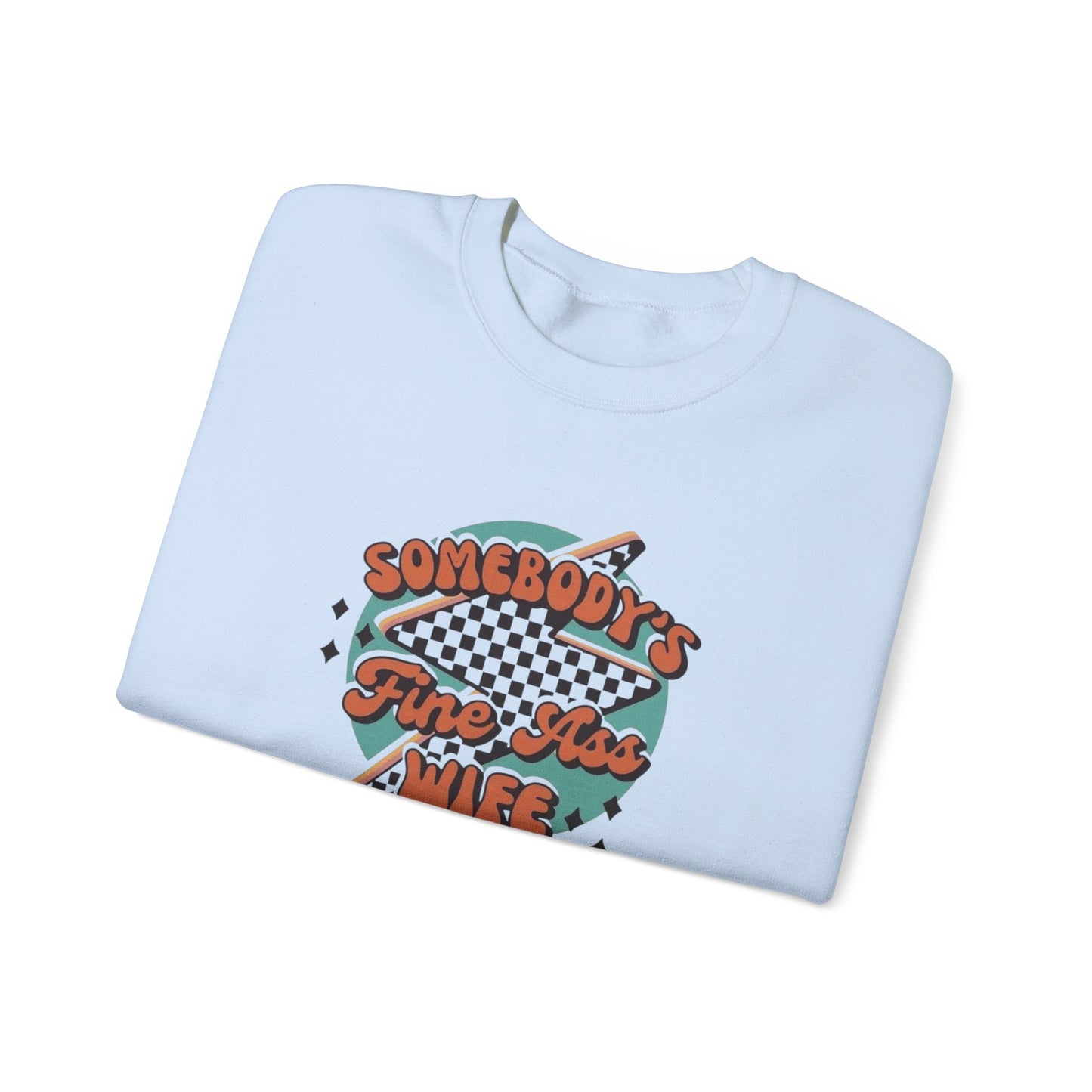 Somebody's Fine A** Wife Heavy Blend™ Crewneck Sweatshirt