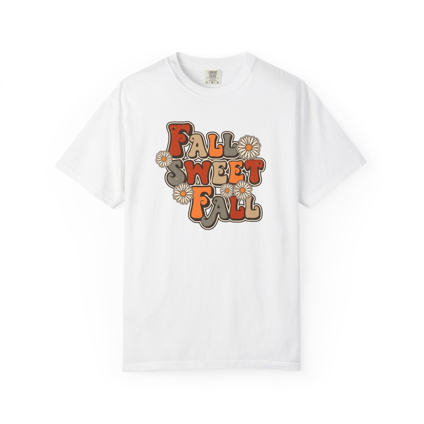 Fall Sweet Fall Garment-Dyed T-shirt