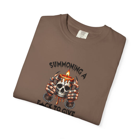 Summoning a F To Give Unisex Garment-Dyed T-shirt