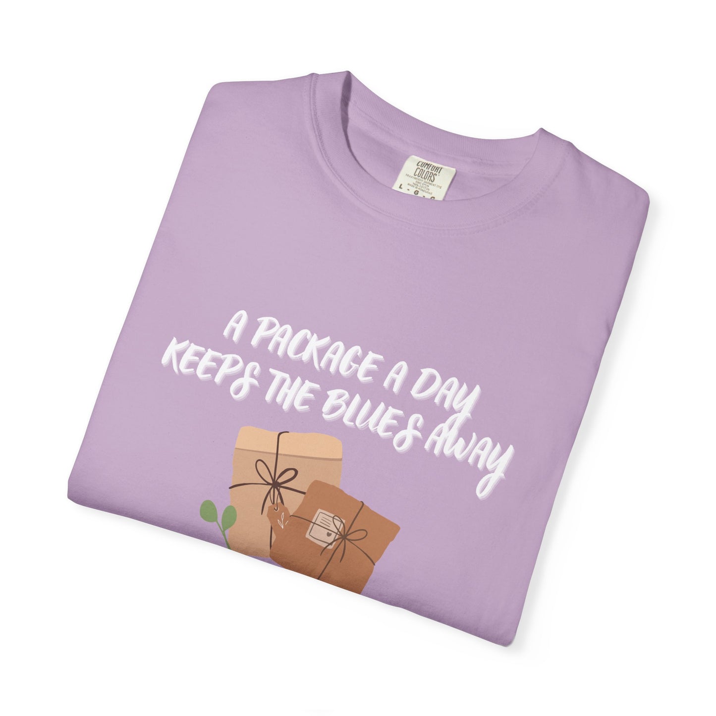 A Package A Day...Garment-Dyed T-shirt