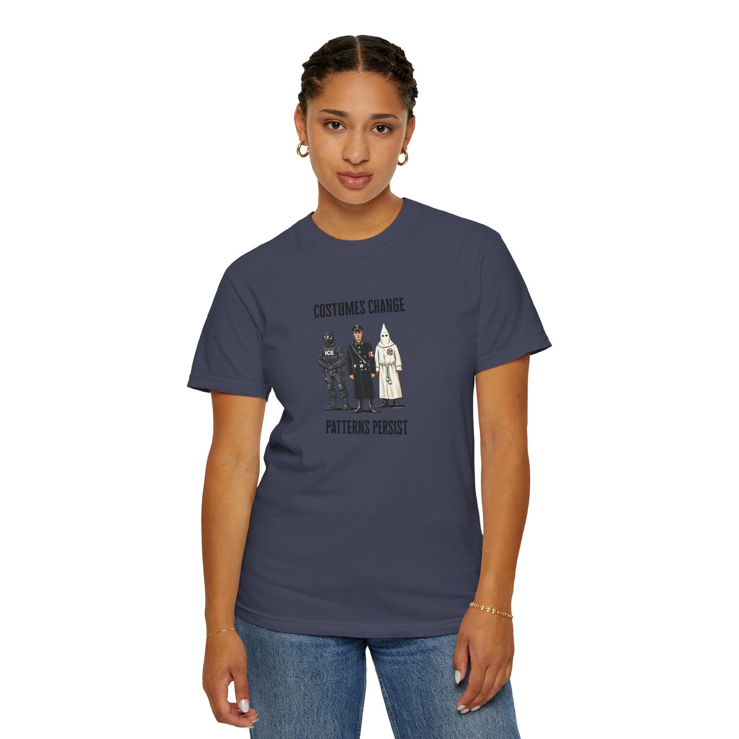 Costumes Change. Patterns Persist. Unisex Garment-Dyed T-shirt