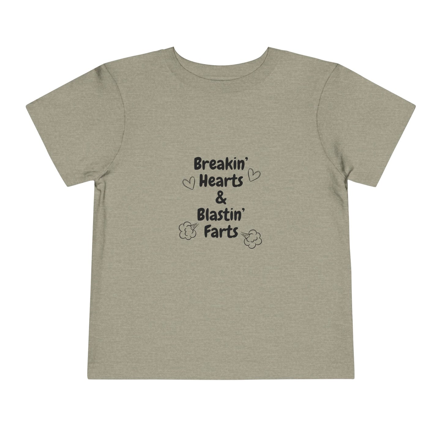 Breakin Hearts & Blastin Farts Toddler Short Sleeve Tee