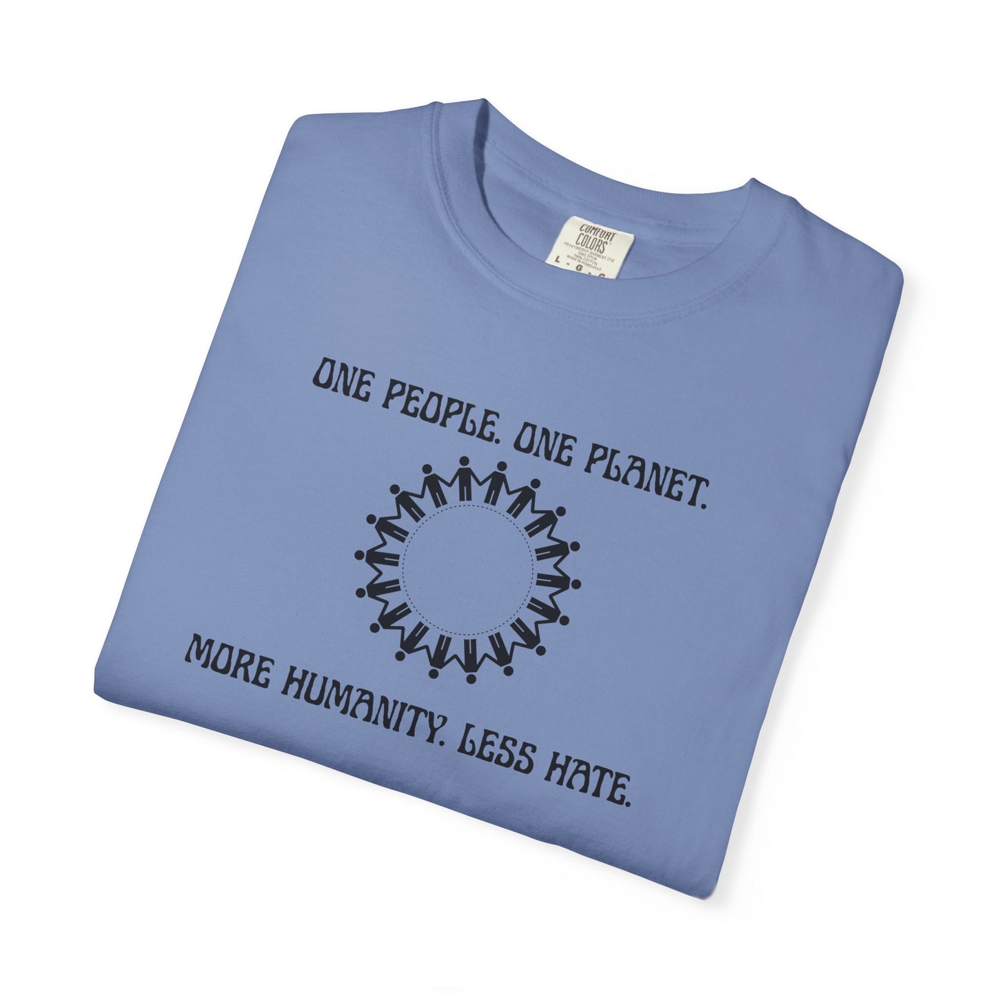 One People. One Planet. Unisex Garment-Dyed T-shirt