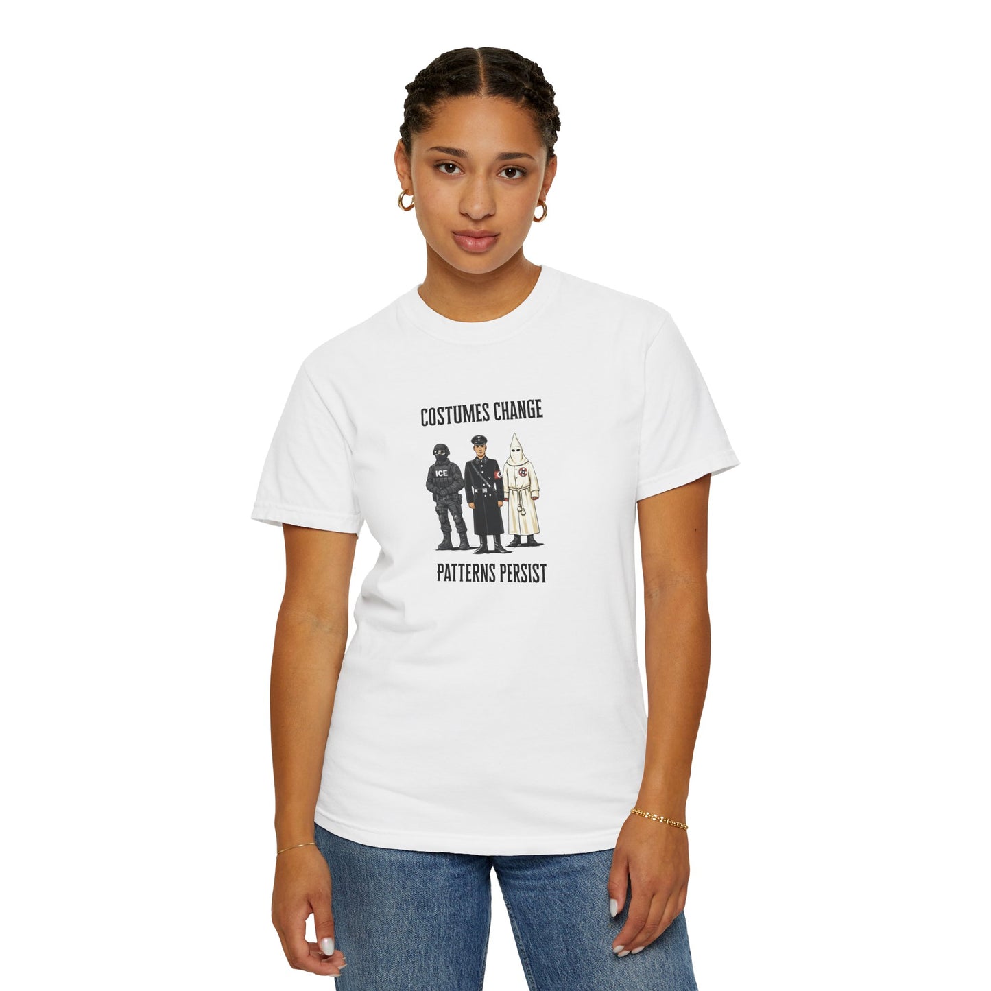 Costumes Change. Patterns Persist. Unisex Garment-Dyed T-shirt