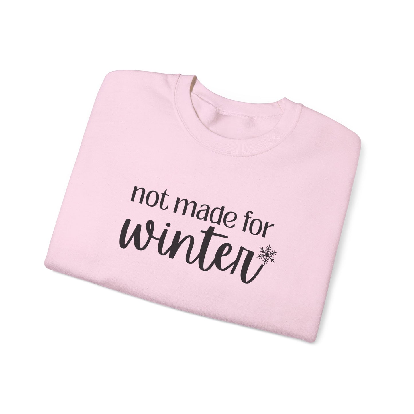 Not Made For Winter Unisex Heavy Blend™ Crewneck Sweatshirt