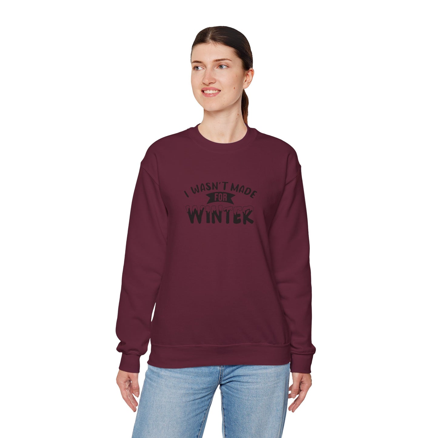 I Wasn't Made For Winter Unisex Heavy Blend™ Crewneck Sweatshirt