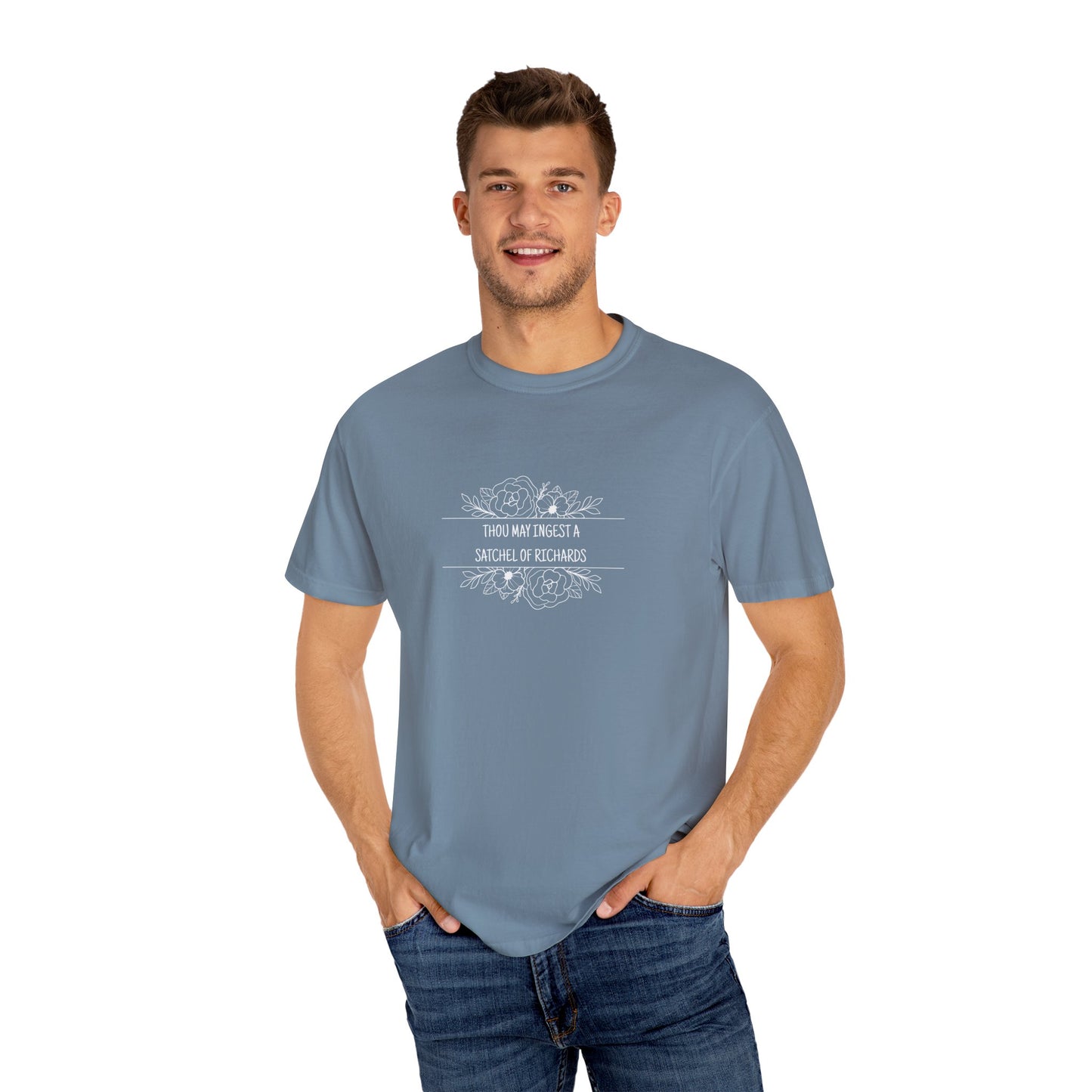 Thou May Ingest A Satchel of Richards Unisex Garment-Dyed T-shirt