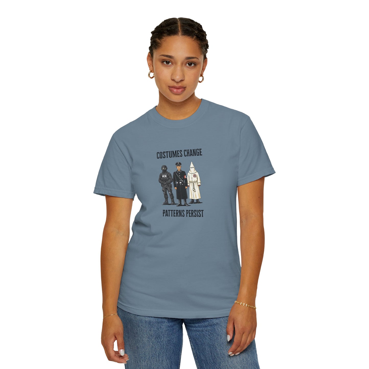Costumes Change. Patterns Persist. Unisex Garment-Dyed T-shirt