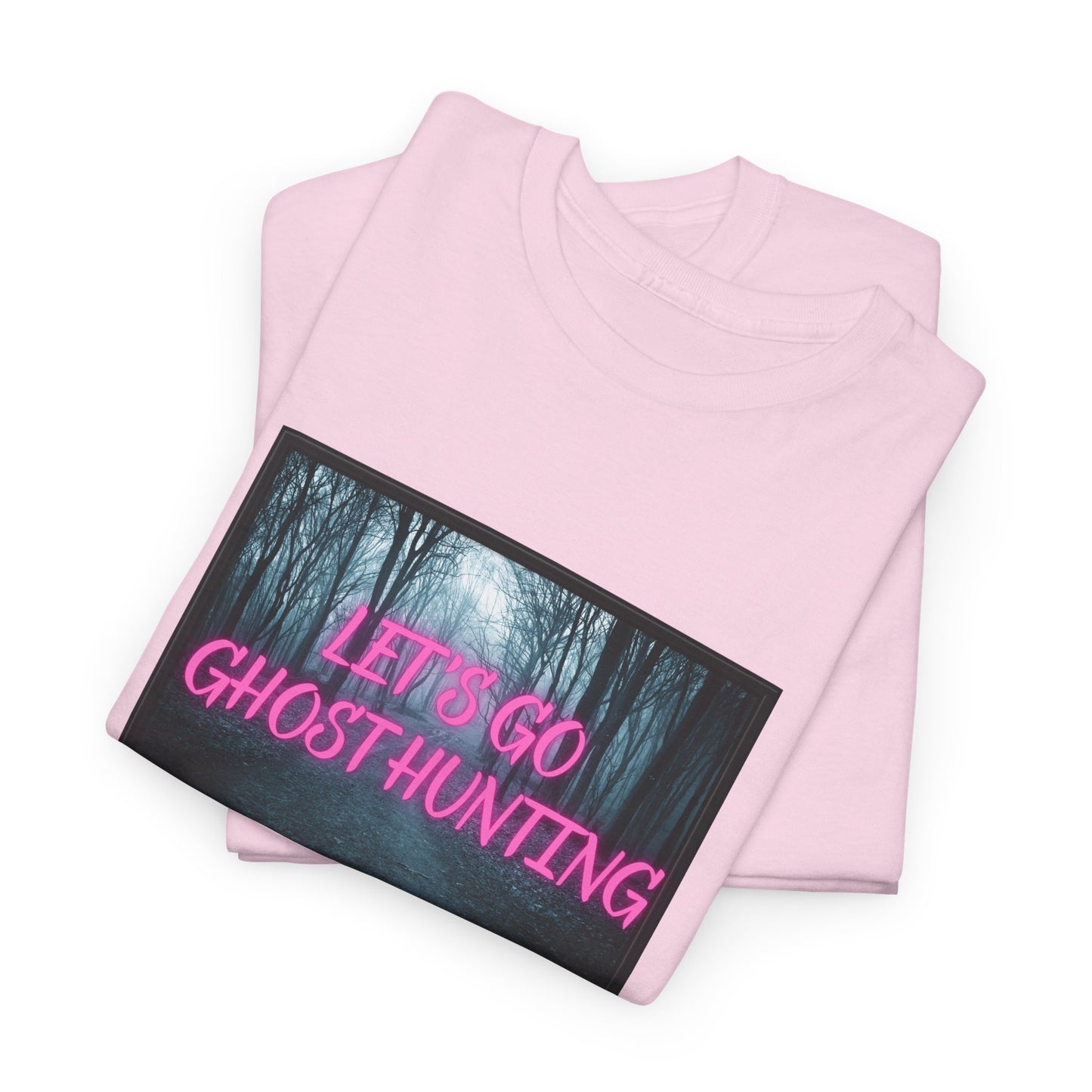 Let's Go Ghost Hunting Unisex Heavy Cotton Tee