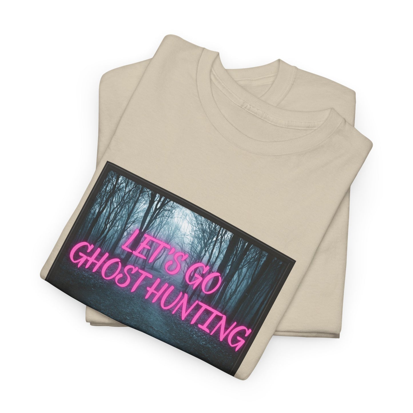 Let's Go Ghost Hunting Unisex Heavy Cotton Tee