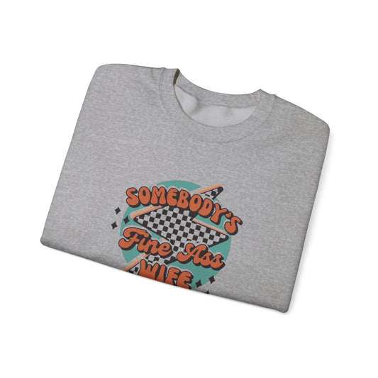 Somebody's Fine A** Wife Heavy Blend™ Crewneck Sweatshirt