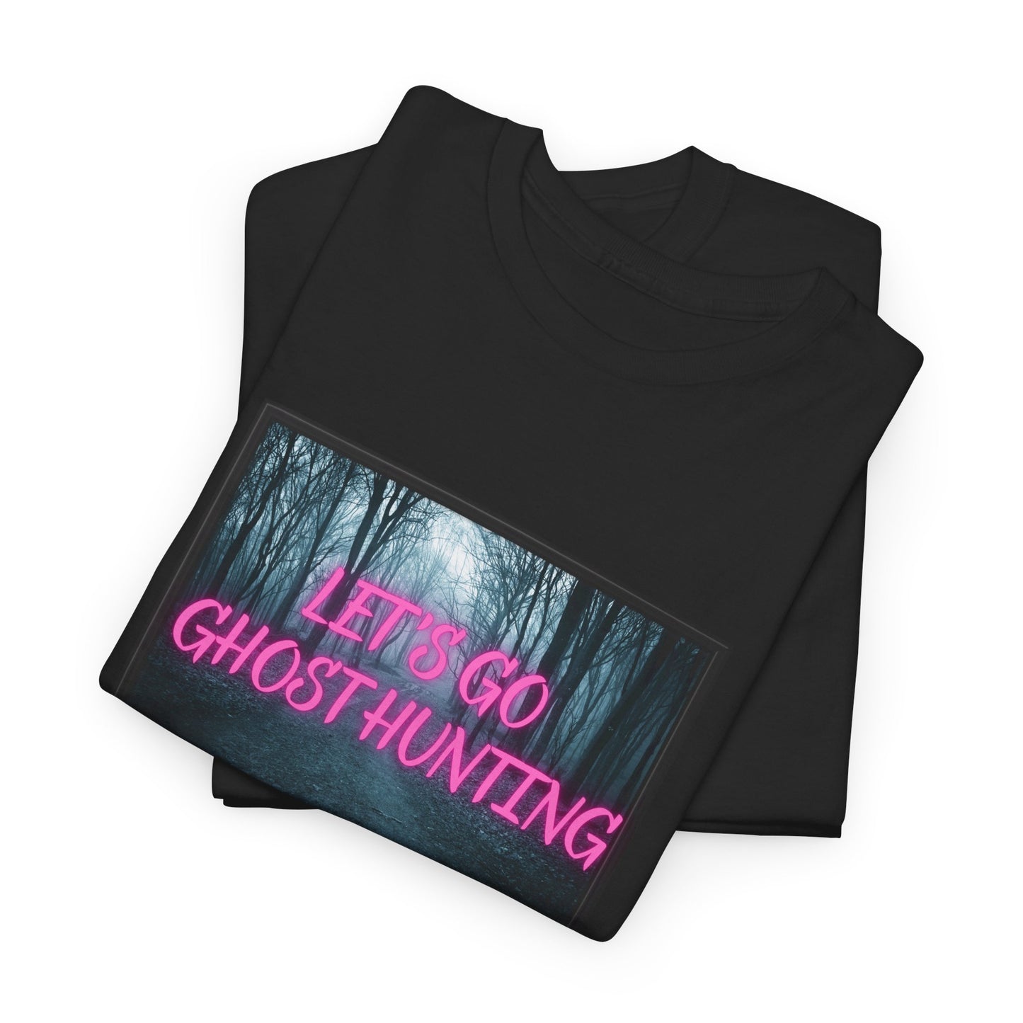 Let's Go Ghost Hunting Unisex Heavy Cotton Tee