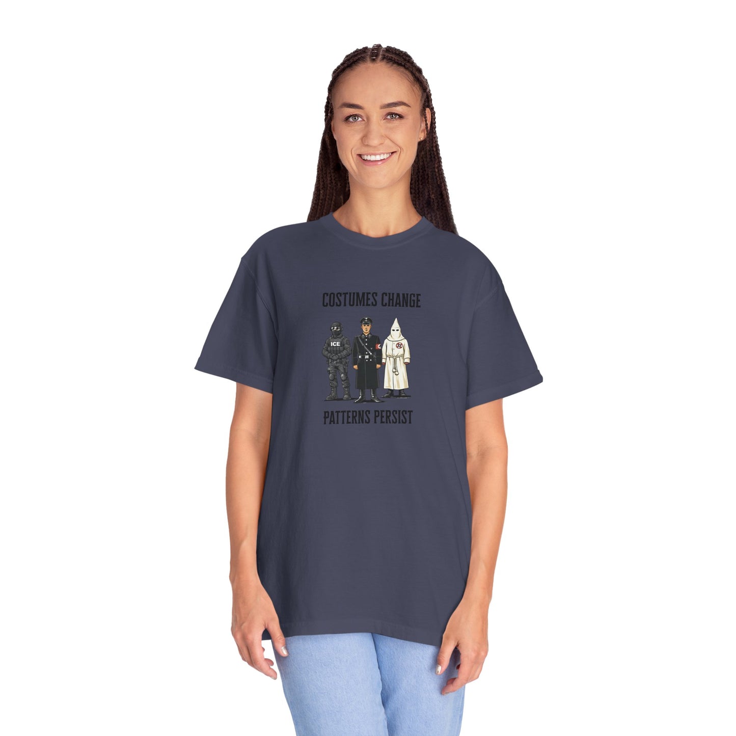 Costumes Change. Patterns Persist. Unisex Garment-Dyed T-shirt