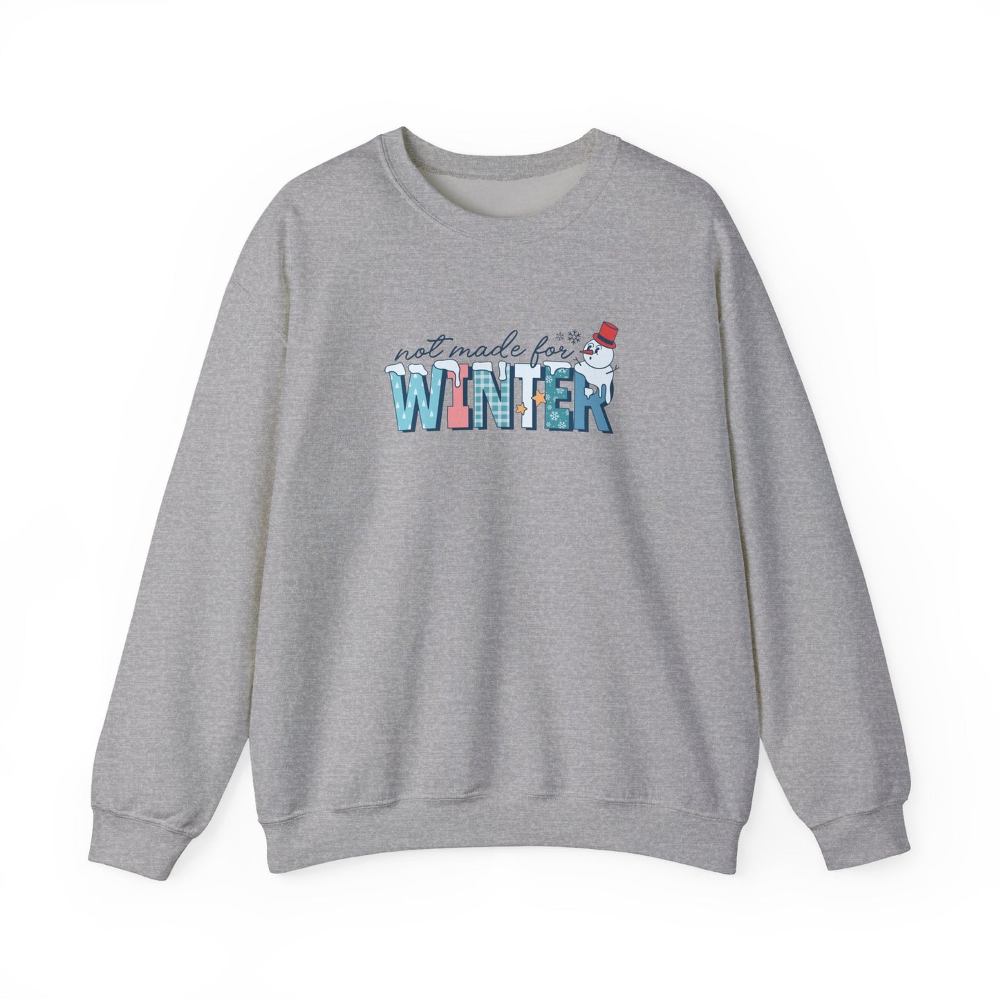 Not Made For Winter Heavy Blend™ Crewneck Sweatshirt