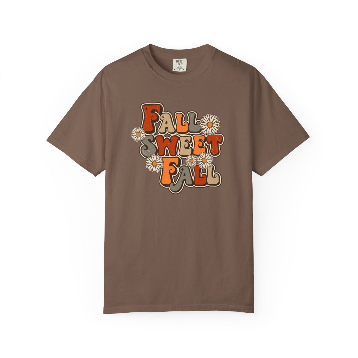 Fall Sweet Fall Garment-Dyed T-shirt